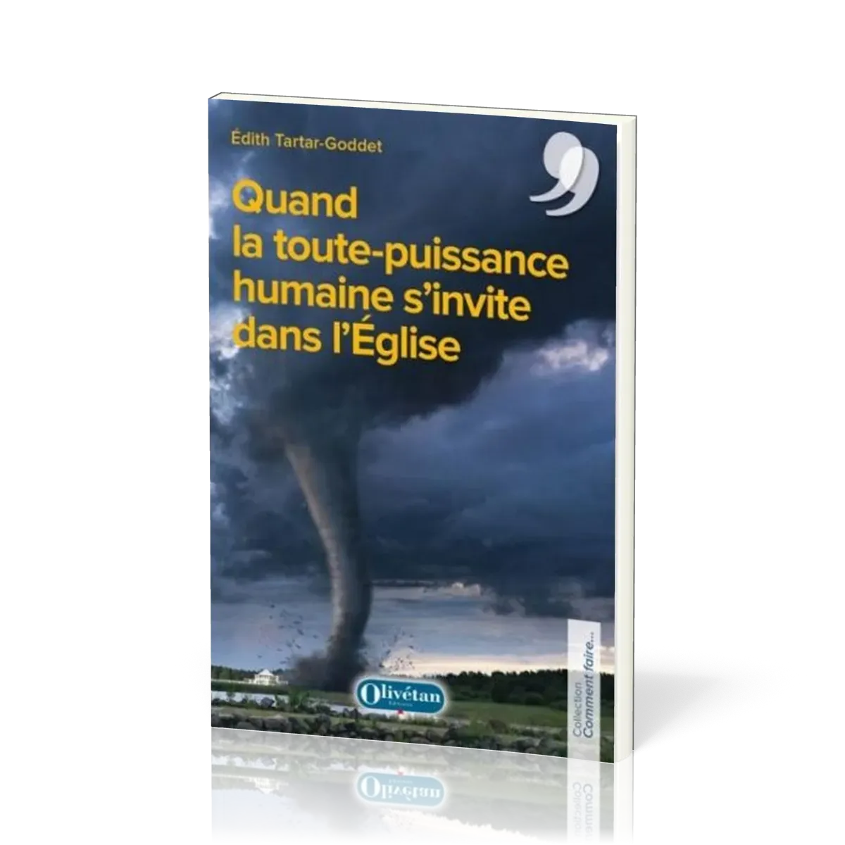 Quand la toute-puissance humaine s'invite dans l'Église
