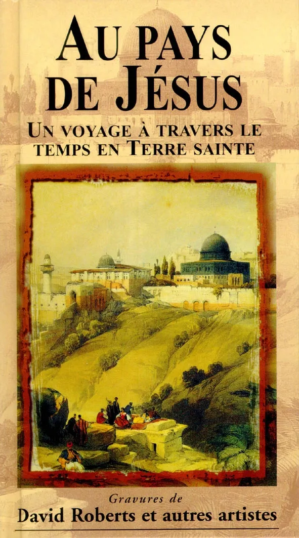 AU PAYS DE JESUS
