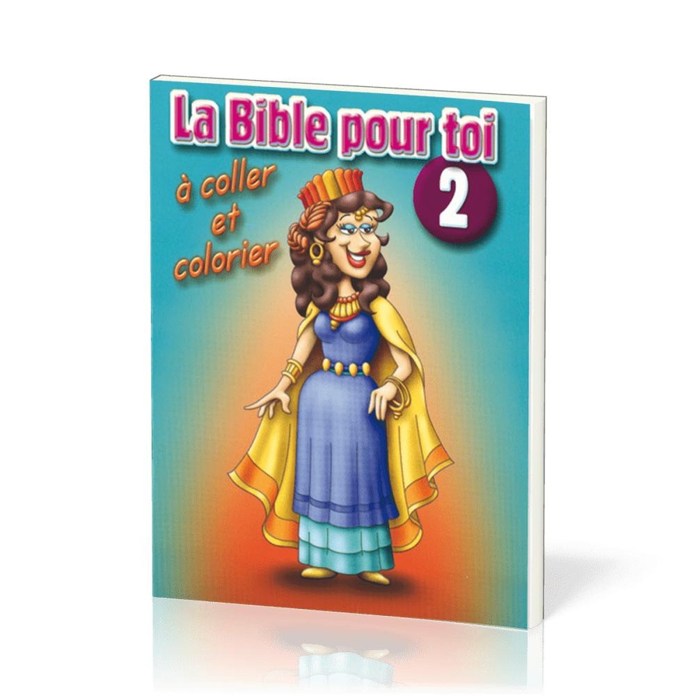Bible pour toi 2 (La) - A coller et à colorier