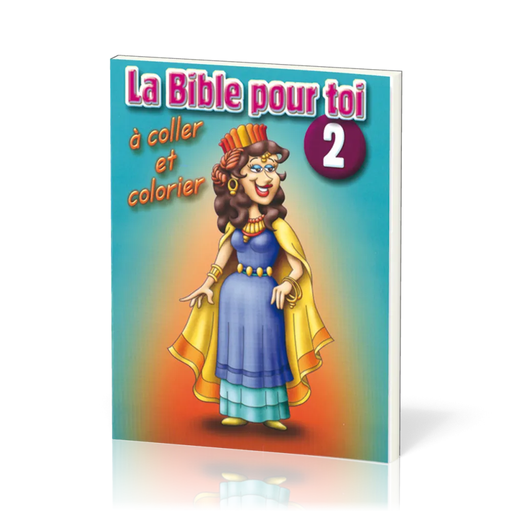 Bible pour toi 2 (La) - A coller et à colorier