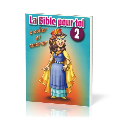Bible pour toi 2 (La) - A coller et à colorier