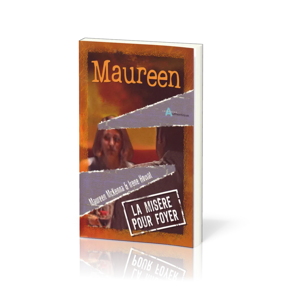 MAUREEN LA MISERE POUR FOYER