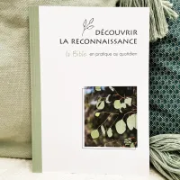 Découvrir la reconnaissance - La Bible en pratique au quotidien