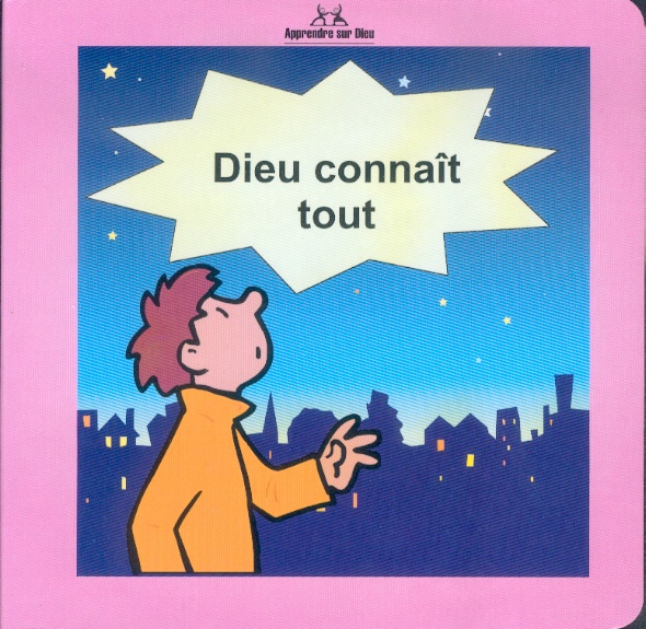 Dieu connaît tout