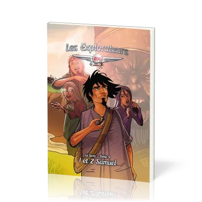 Explorateurs (Les) - Tome 9 - 1 et 2 Samuel