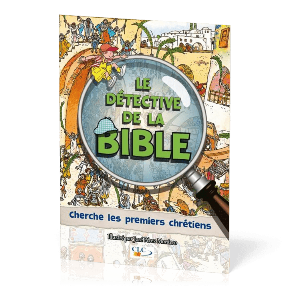 Détective de la Bible (Le) - Cherche les premiers chrétiens