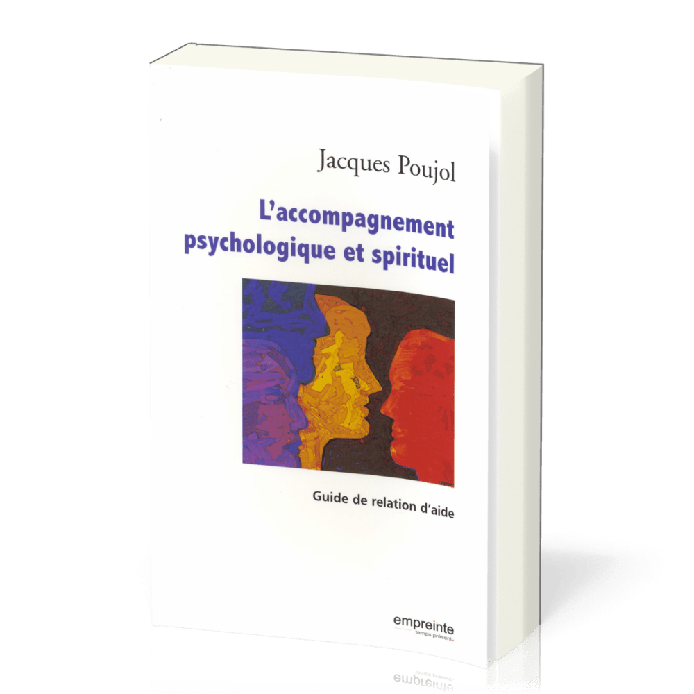 ACCOMPAGNEMENT PSYCHOLOGIQUE ET SPIRITUEL (L')