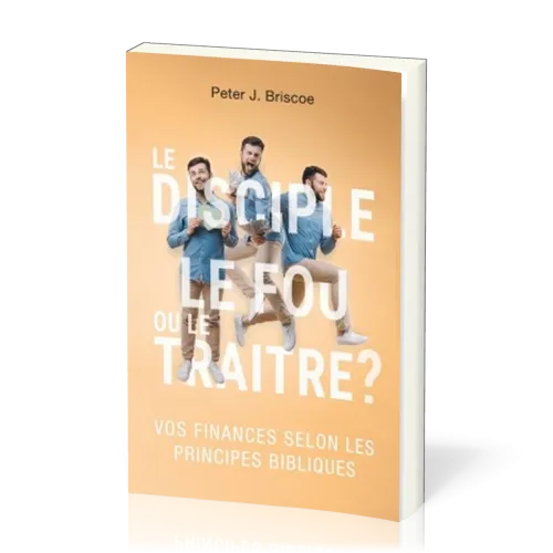 Disciple, le fou ou le traître? (Le)