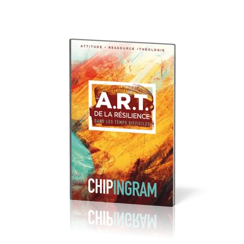 A.R.T. de la résilience dans les temps difficiles (L')
