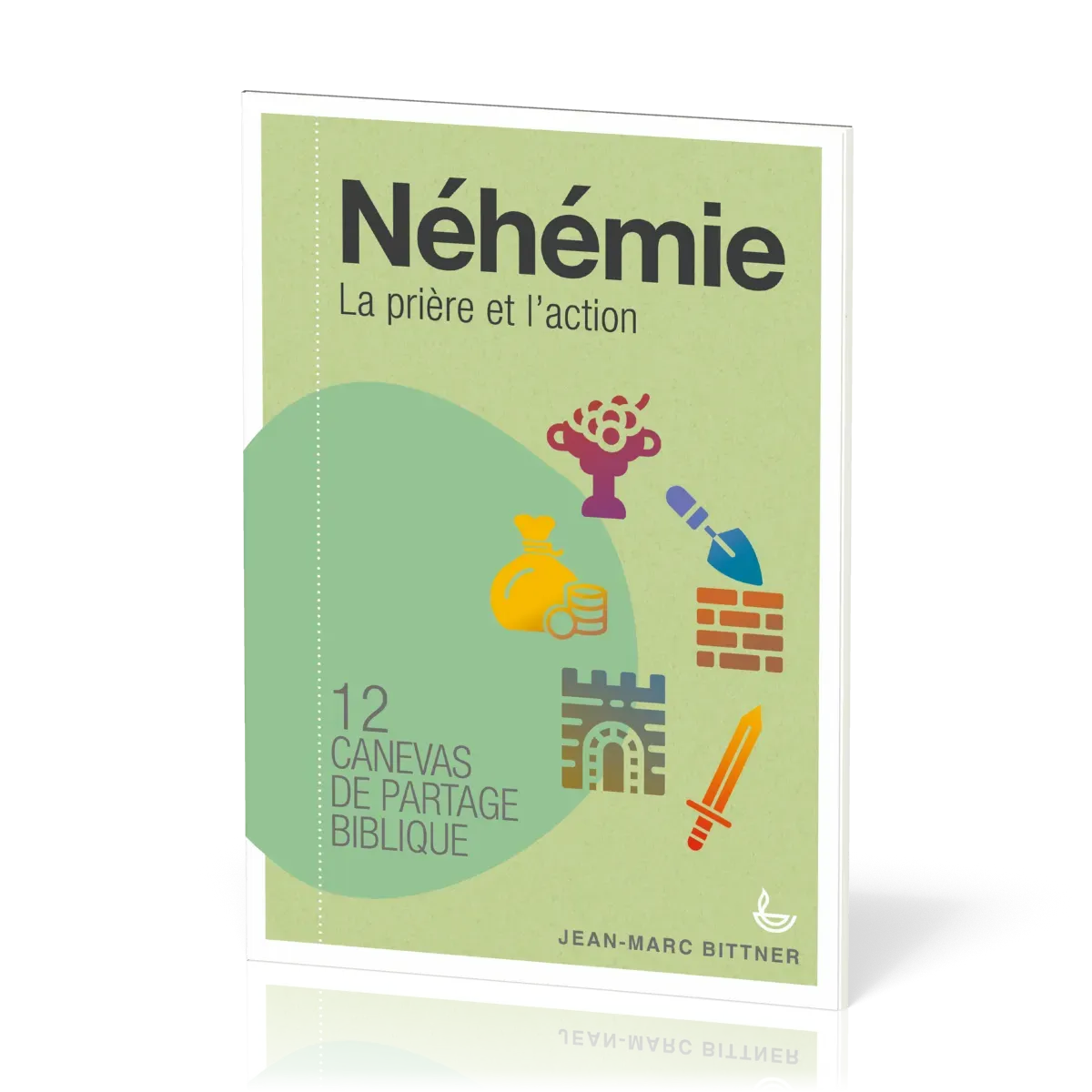 Néhémie La prière et l'action