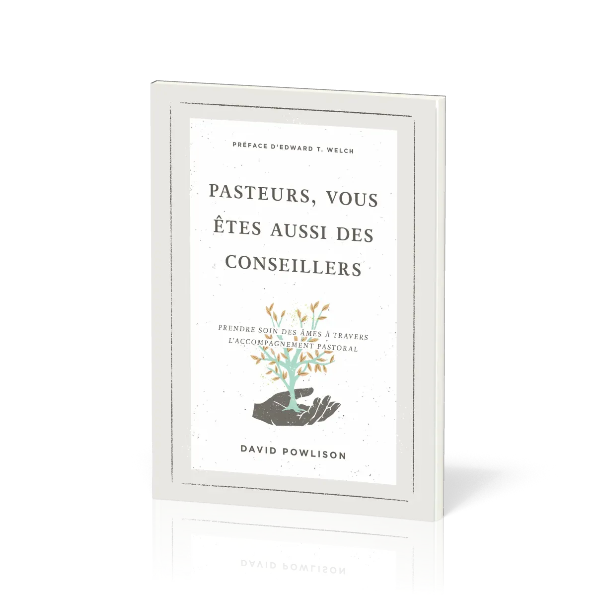 Pasteurs, vous êtes aussi des conseillers - Prendre soin des âmes à travers l'accompagnement pastora
