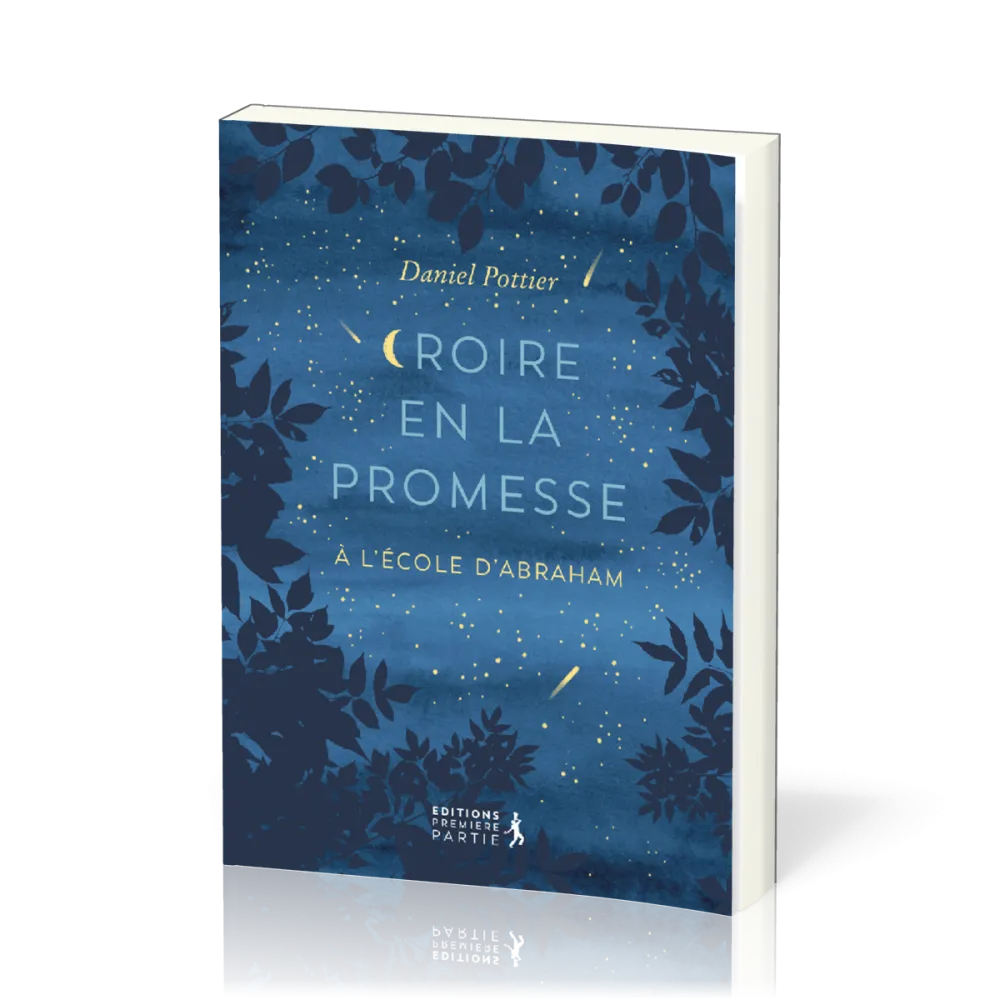 Croire en la promesse - à l'école d'Abraham