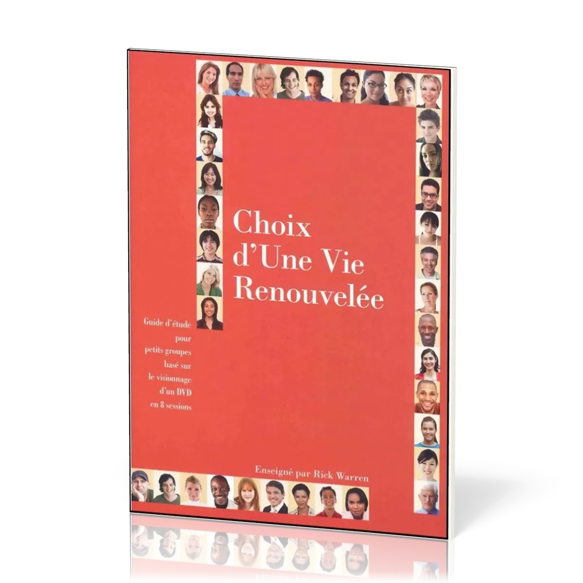 Choix d'Une Vie Renouvelée