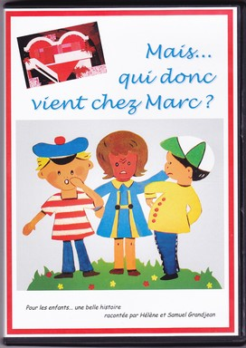 Mais... qui donc vient chez Marc ? - DVD