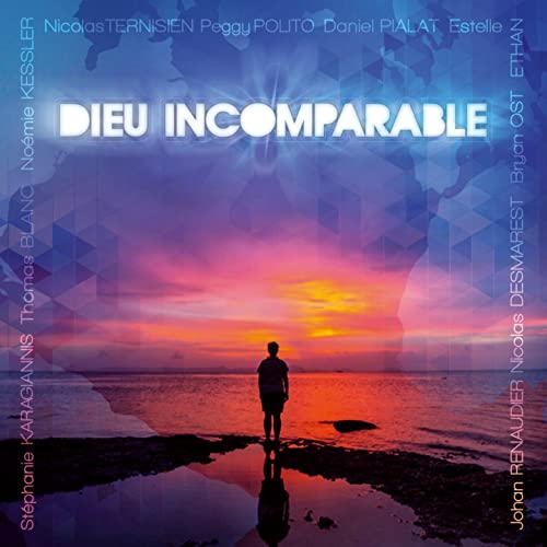 DIEU INCOMPARABLE (CD) - Collectif