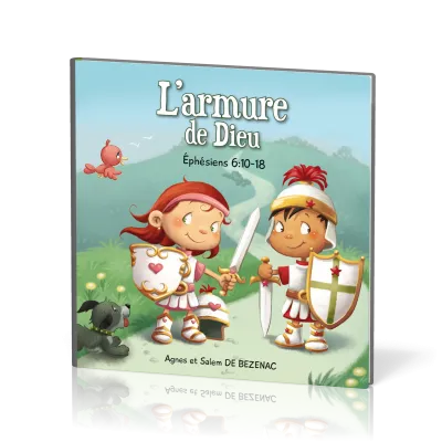 Ephésiens 6:10-18 - L'armure de Dieu