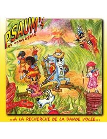 PSAUM'4 ET CIE A LA RECHERCHE DE LA BANDE VOLEE CD