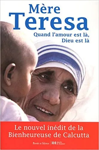 QUAND L'AMOUR EST LA, DIEU EST LA