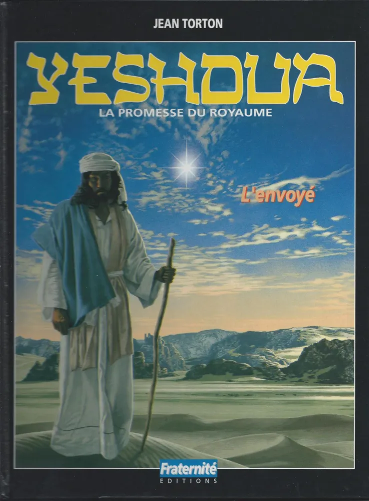 BD YESHOUA, LA PROMESSE DU ROYAUME, L'ENVOYE