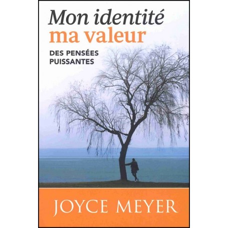 Mon identité, ma valeur