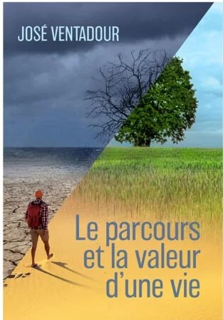 Parcours et la valeur d'une vie (Le)