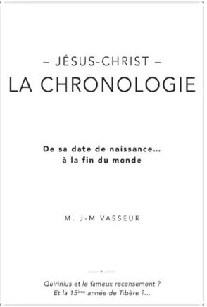 Jésus Christ - La chronologie