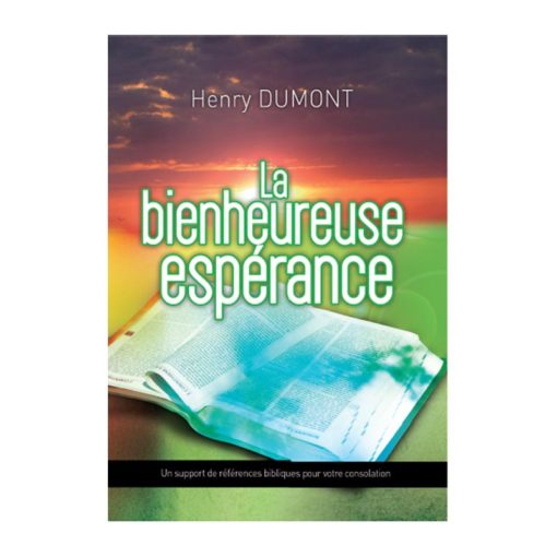 BIENHEUREUSE ESPERANCE (LA)