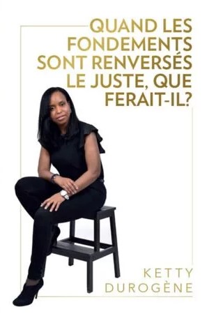 Quand les fondements sont renversés le juste que ferait-il ?