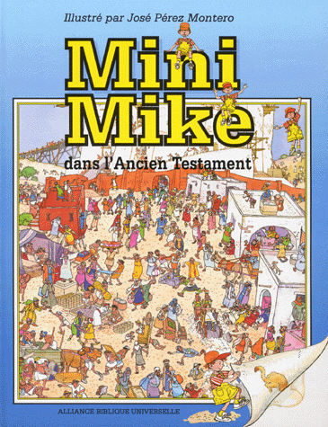 MINI MIKE DANS L'ANCIEN TESTAMENT