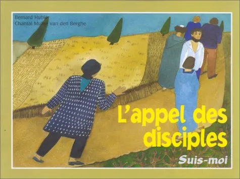 Appel des disciples (L') - Suis-moi