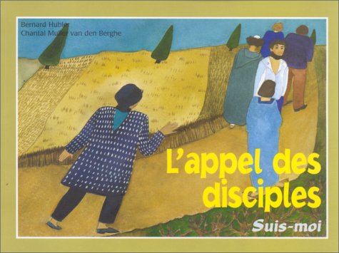 Appel des disciples (L') - Suis-moi