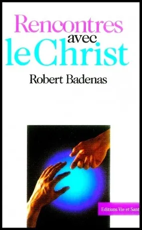 Rencontres avec le Christ