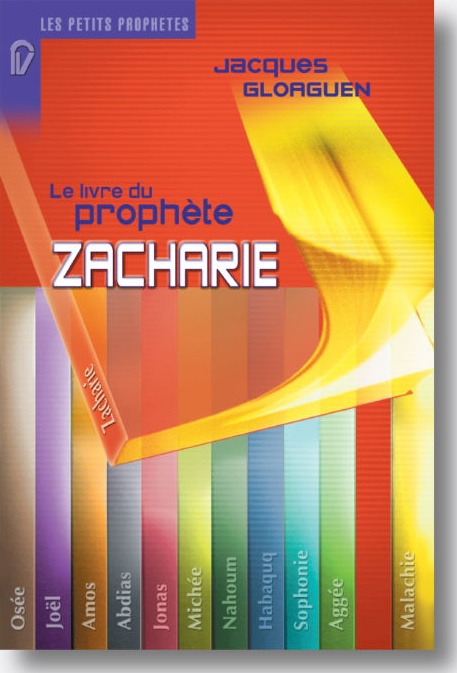 Livre du prophète Zacharie (Le)