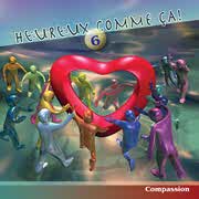 HEUREUX COMME CA VOL. 6 - COMPASSION 2CD