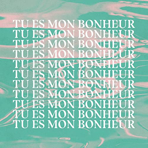 Tu es mon bonheur CD