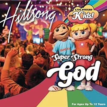 SUPER STRONG GOD CD HILLSONG KIDS