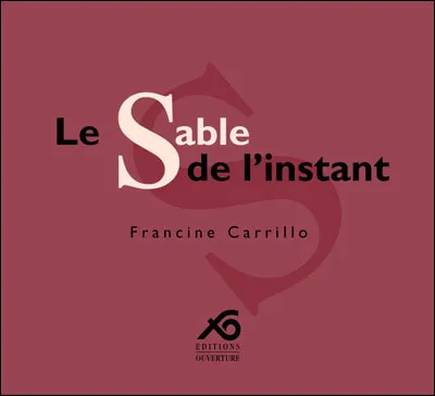 SABLE DE L'INSTANT (LE)