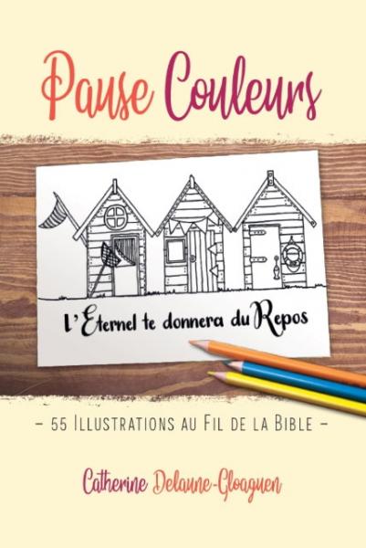 Pause couleurs, 55 illustrations au fil de la bible