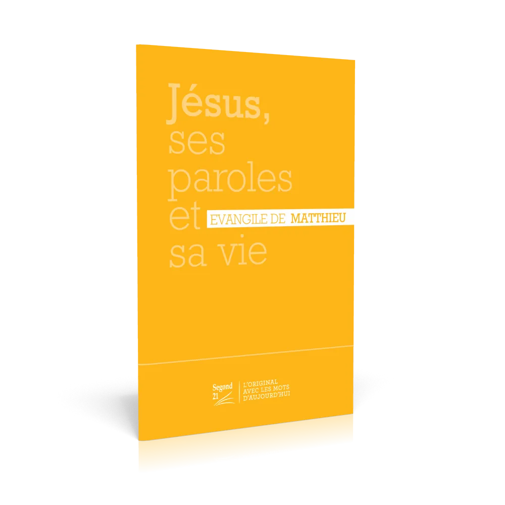 Jésus, ses paroles et sa vie - Evangile de Matthieu - nouvelle édition