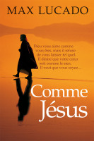 COMME JESUS, DIEU VOUS AIME COMME VOUS ETES, MAIS IL REFUSE DE VOUS LAISSER TEL QUEL. IL DESIRE QUE