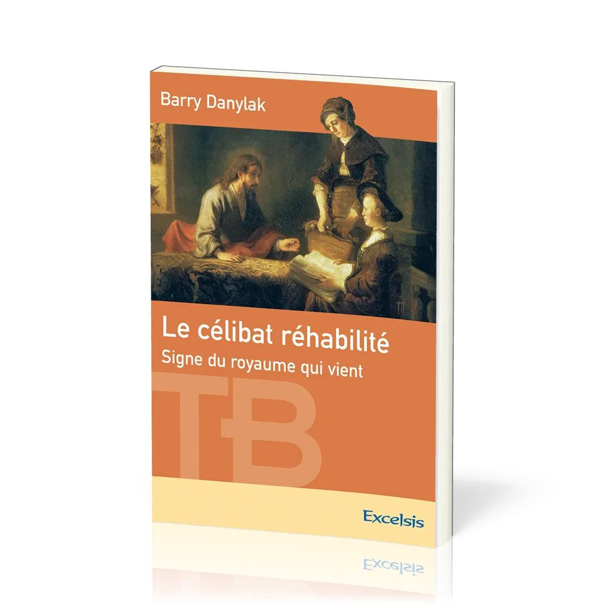 CELIBAT REHABILITE (LE) - SIGNE DU ROYAUME QUI VIENT