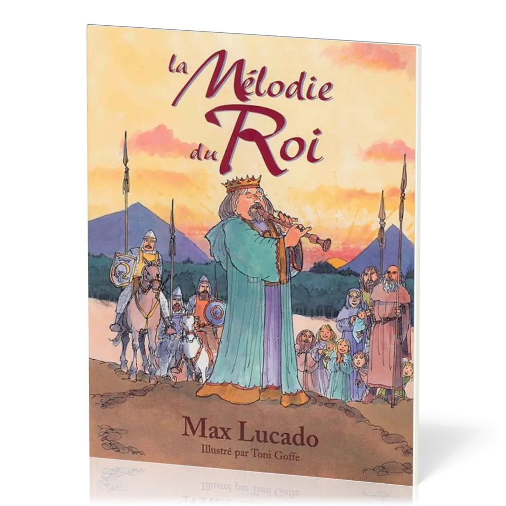 Mélodie du roi (La)