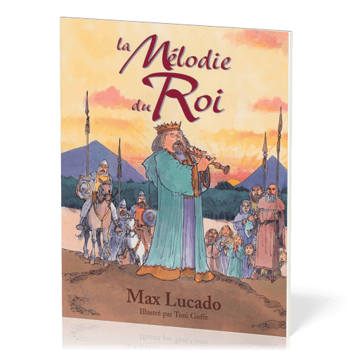 Mélodie du roi (La)