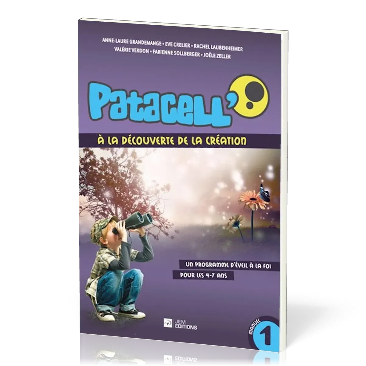 Patacell' - Vol. 1 - A la découverte de la création