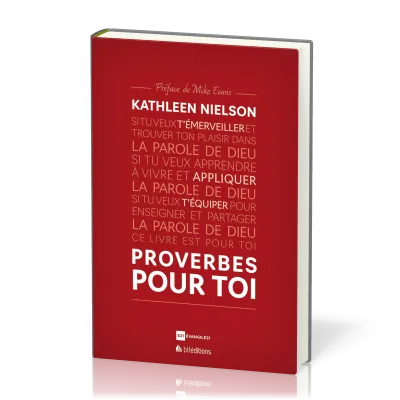 Proverbes pour toi - Commentaire biblique
