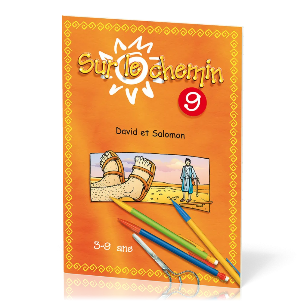 Sur le chemin - Vol. 9 - David et Salomon - 3-9 ans