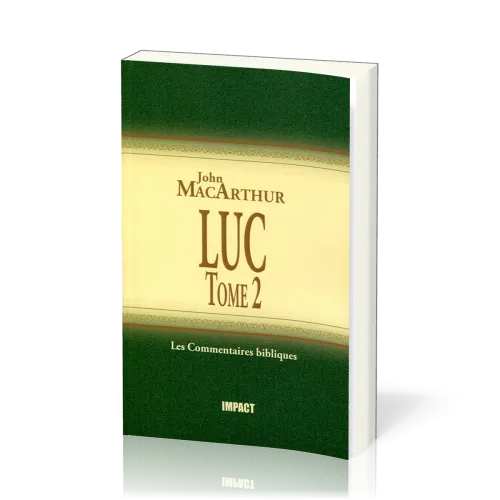 Luc - Tome 2 - Commentaire MacArthur
