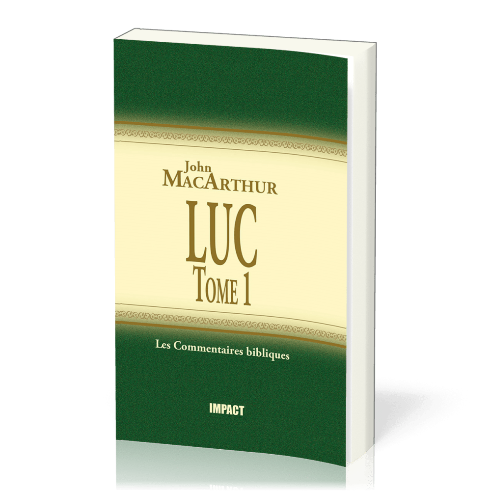 Luc - Tome 1 - Commentaire MacArthur