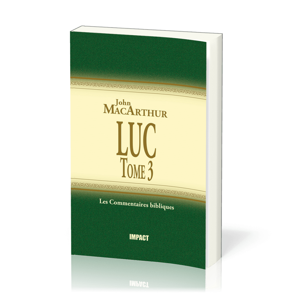 Luc - Tome 3 - Commentaire MacArthur