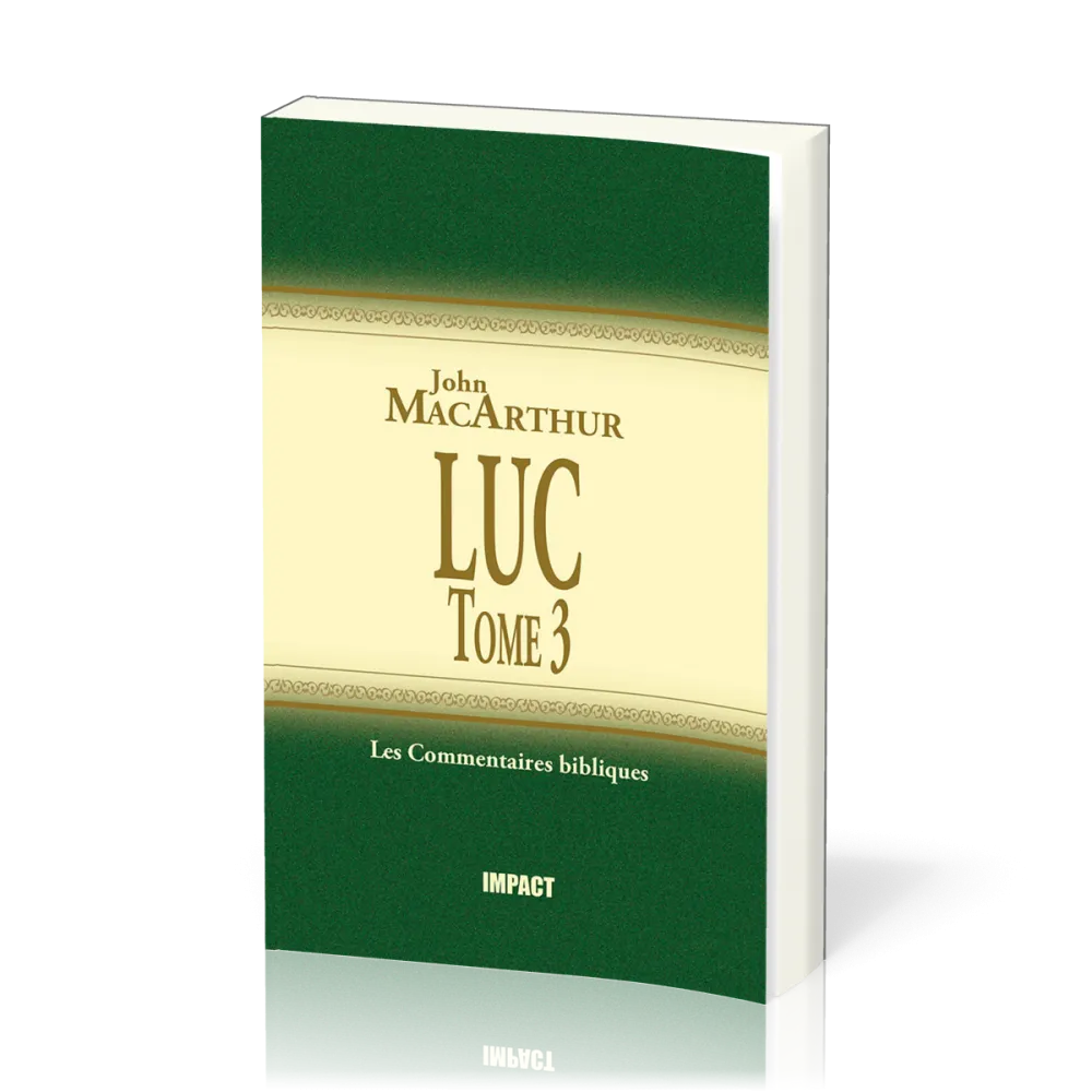 Luc - Tome 3 - Commentaire MacArthur
